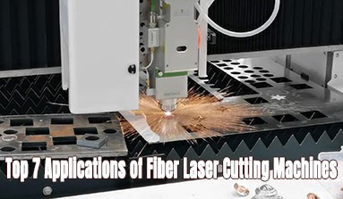 Top 7 Applicable Industries of Fiber Laser Cutting Machines