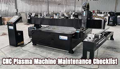 CNC Plasma Cutting Machine Daily Maintenance Checklist