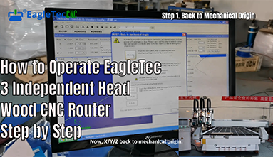 How to Operate EalgeTec Three Head CNC Router Step by Step