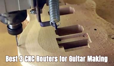 Best 3 CNC Routers for Guitar Making – EagleTec CNC