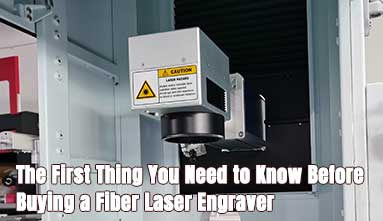 The First Thing You Need to Know Before Buying a Fiber Laser Engraver