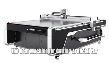 The Best Machine for Cutting Artificial Fur